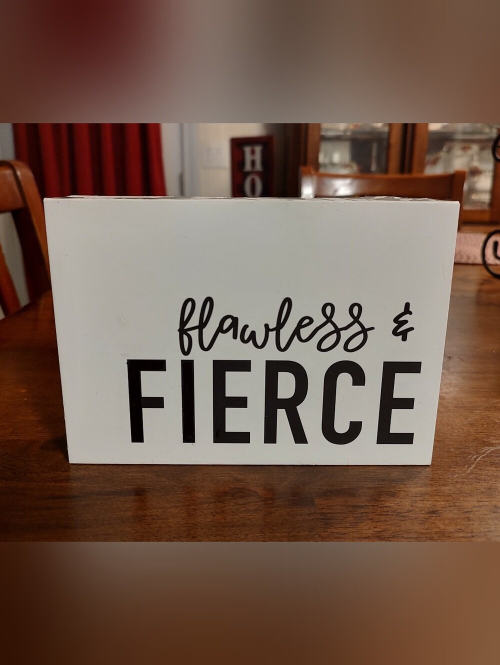 Hobby Lobby Flawless & Fierce Wood Sign - White and Black